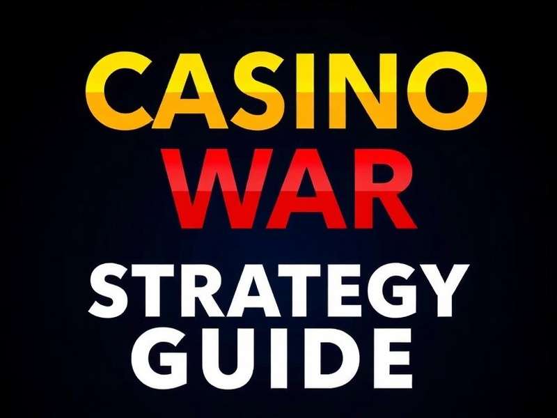 Casino War strategy guide